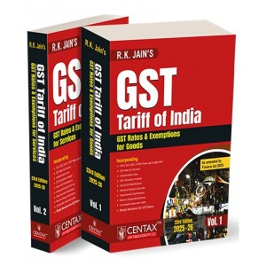 R. K. Jain's GST Tariff of India - May 2025 by Centax Publication  